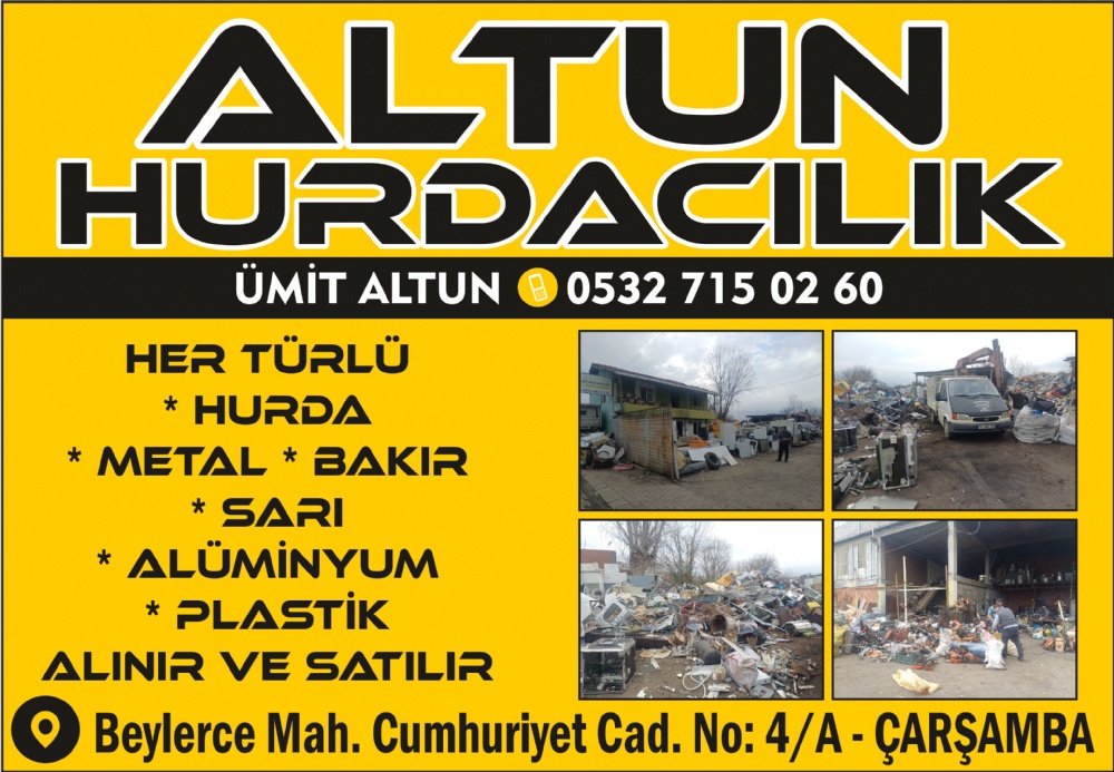 ALTUN HURDACILIK ÇARŞAMBA