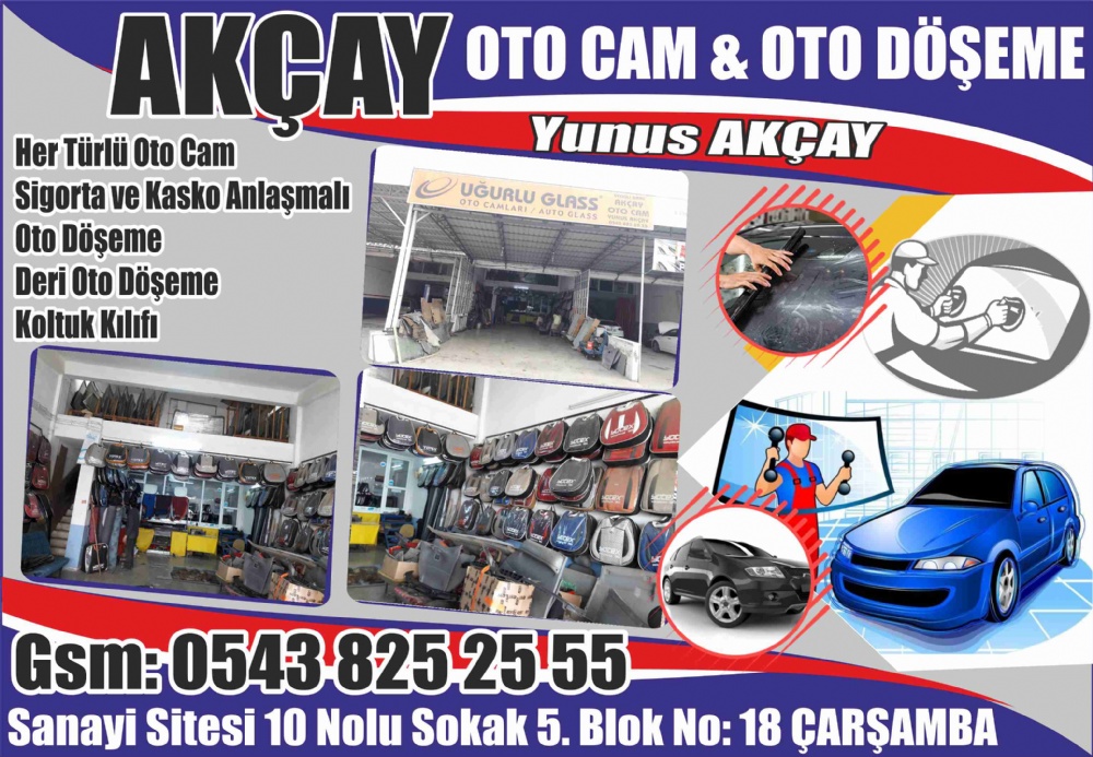 AKÇAY OTO DÖŞEME, OTO CAM ÇARŞAMBA